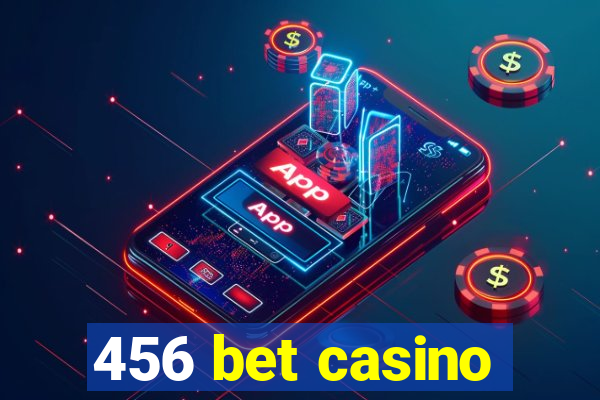 456 bet casino